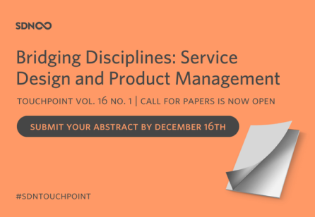 Call for papers is now open —Touchpoint Vol 16-1 “Bridging Disciplines: Service Design and Product Management”